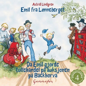 Da Emil gjorde tullehandel på auksjonen på Backhorva (lydbok) av Astrid Lindgren