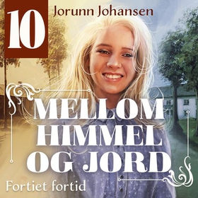 Fortiet fortid (lydbok) av Jorunn Johansen