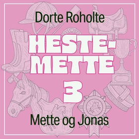 Mette og Jonas (lydbok) av Dorte Roholte
