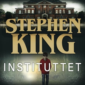 Instituttet (lydbok) av Stephen King