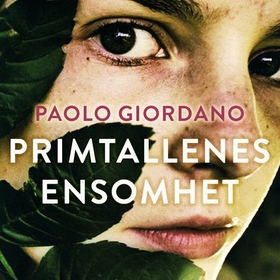 Primtallenes ensomhet - roman (lydbok) av Paolo Giordano