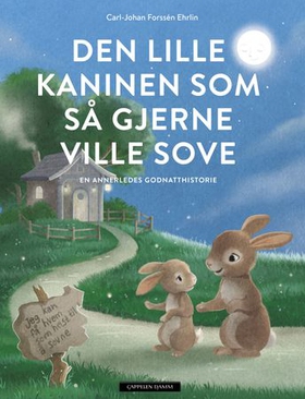 Den lille kaninen som så gjerne ville sove (ebok) av Carl-Johan Forssén Ehrlin