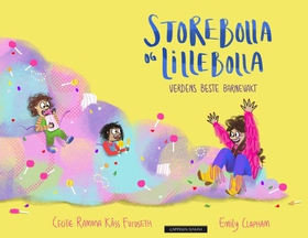 Storebolla og Lillebolla - verdens beste barnevakt (ebok) av Cecilie Ramona Kåss Furuseth