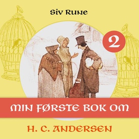 Min første bok om H.C. Andersen (lydbok) av Siv Svensson-Rune