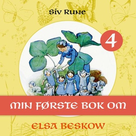 Min første bok om Elsa Beskow (lydbok) av Siv Svensson-Rune