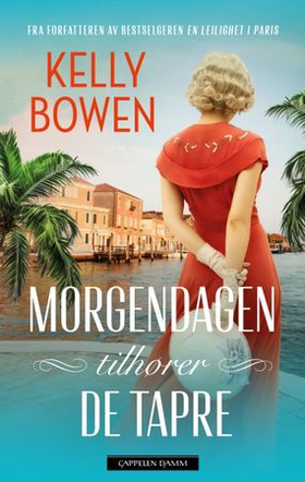 Morgendagen tilhører de tapre (ebok) av Kelly Bowen