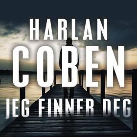 Jeg finner deg (lydbok) av Harlan Coben
