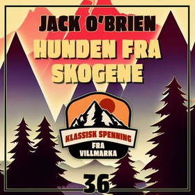 Hunden fra skogene (lydbok) av Jack O'Brien