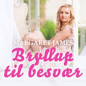 Bryllup til besvær (lydbok) av Margaret James