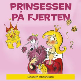 Prinsessen på fjerten (lydbok) av Elisabeth Johannessen
