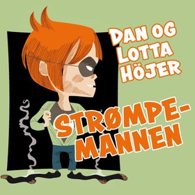 Strømpemannen (lydbok) av Dan Höjer