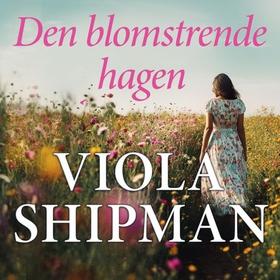 Den blomstrende hagen