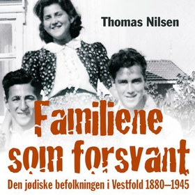 Familiene som forsvant (lydbok) av Thomas Nilsen