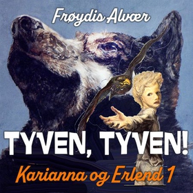 Tyven, tyven!