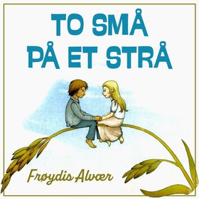 To små på et strå