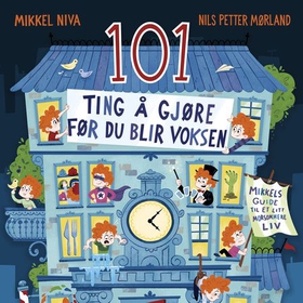 101 ting å gjøre før du blir voksen