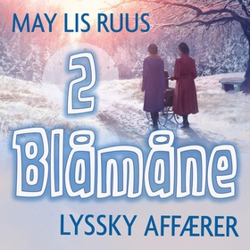 Lyssky affærer (lydbok) av May Lis Ruus