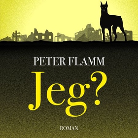 Jeg? (lydbok) av Peter Flamm