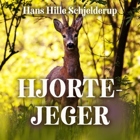 Hjortejeger (lydbok) av Hans Hille Schjelderup