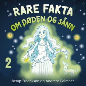 Rare fakta om døden og sånn