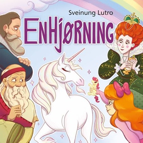 Enhjørning (lydbok) av Sveinung Lutro