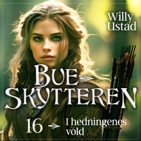 I hedningenes vold (lydbok) av Willy Ustad