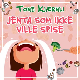 Jenta som ikke ville spise