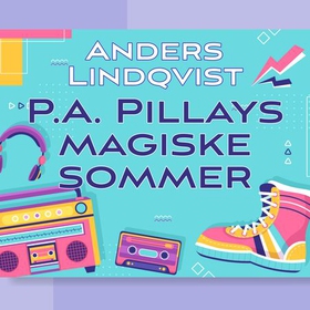 P.A. Pillays magiske sommer