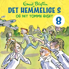 Det hemmelige S og det tomme huset (lydbok) av Enid Blyton