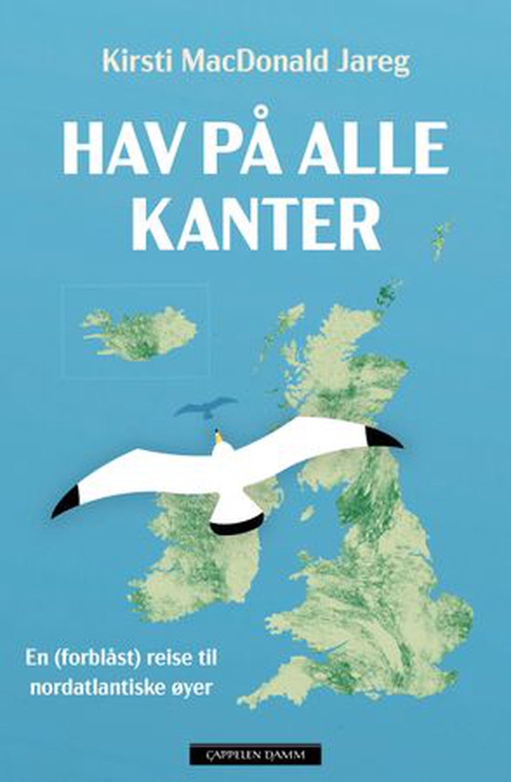 Hav på alle kanter - en (forblåst) reise til nordatlantiske øyer (ebok) av Kirsti MacDonald Jareg