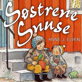 Søstrene Snuse (lydbok) av Anne J. Elven