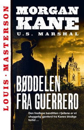 Bøddelen fra Guerrero (ebok) av Louis Masterson