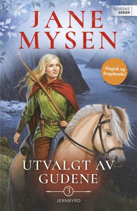 Jernbyrd (ebok) av Jane Mysen