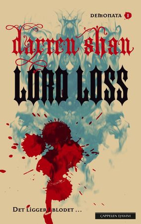 Lord Loss - det ligger i blodet (ebok) av Darren Shan