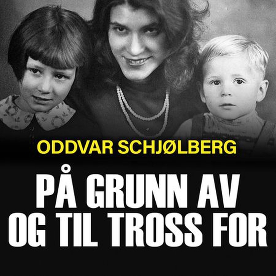 På grunn av og til tross for
