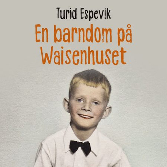 En barndom på Waisenhuset