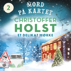 Et delikat mørke (lydbok) av Christoffer Holst