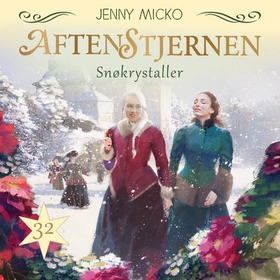 Snøkrystaller (lydbok) av Jenny Micko