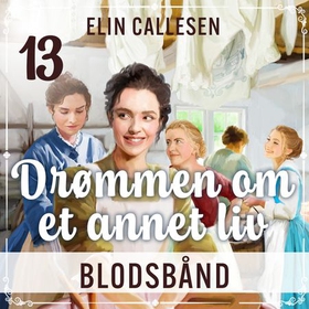 Blodsbånd (lydbok) av Elin Callesen