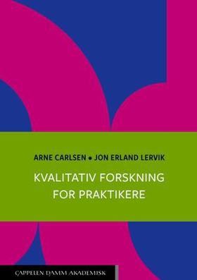 Kvalitativ forskning for praktikere