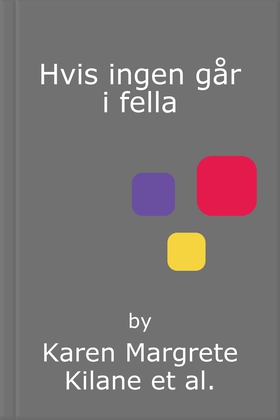 Hvis ingen går i fella