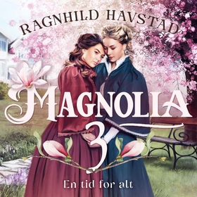 En tid for alt (lydbok) av Ragnhild Havstad