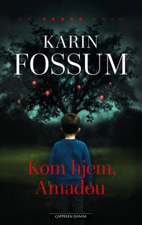 Kom hjem, Amadou (ebok) av Karin Fossum