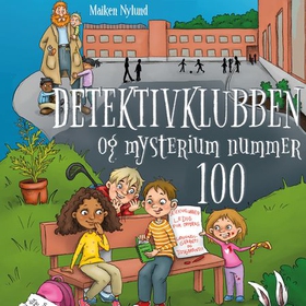Detektivklubben og mysterium nummer 100