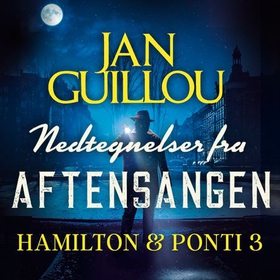 Nedtegnelser fra aftensangen (lydbok) av Jan Guillou