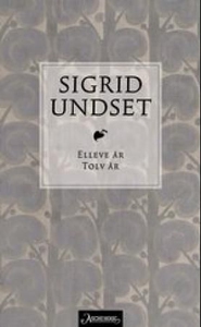 Elleve år (ebok) av Sigrid Undset