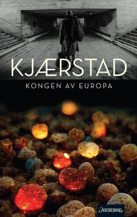 Kongen av Europa (ebok) av Jan Kjærstad