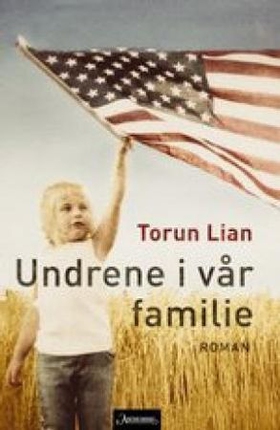 Undrene i vår familie (ebok) av Torun Lian