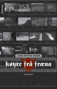 Køyre frå Fræna (ebok) av Lars Petter Sveen