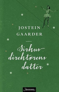 Sirkusdirektørens datter (ebok) av Jostein Ga